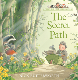 A Percy the Park Keeper Story — THE SECRET PATH [not-US]