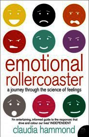 EMOTIONAL ROLLERCOASTER: A Journey Through the Science of Feelings: A Journey Through the Science of Feelings