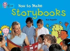Collins Big Cat — HOW TO MAKE A STORYBOOK: Band 07/Turquoise: Band 07/Turquoise