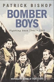 BOMBER BOYS: Fighting Back 1940–1945