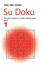 The Times Su Doku — THE TIMES SU DOKU BOOK 1: 100 challenging puzzles from The Times