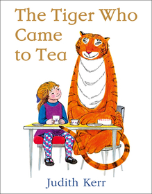 THE TIGER WHO CAME TO TEA: Bilderbuch