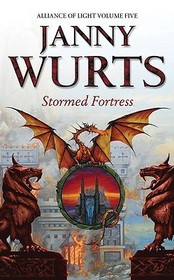 The Wars of Light and Shadow (8) — STORMED FORTRESS: Fifth Book of The Alliance of Light: Fifth Book of the Alliance of Light