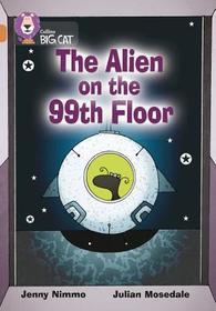 Collins Big Cat — THE ALIEN ON THE 99TH FLOOR: Band 12/Copper: Band 12/Copper