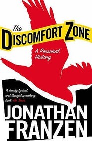 THE DISCOMFORT ZONE: A Personal History: A Personal History