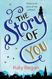 THE STORY OF YOU