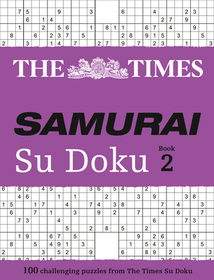 The Times Su Doku — THE TIMES SAMURAI SU DOKU 2: 100 challenging puzzles from The Times