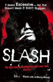 Slash: The Autobiography Slash: The Autobiography