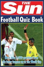 The Sun Puzzle Books — THE SUN FOOTBALL QUIZ BOOK