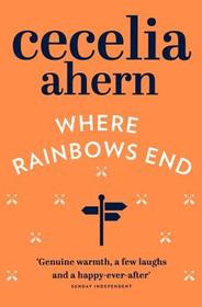 WHERE RAINBOWS END
