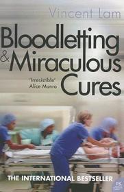 BLOODLETTING AND MIRACULOUS CURES