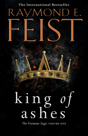 The Firemane Saga (1) — KING OF ASHES