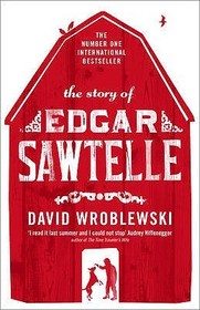THE STORY OF EDGAR SAWTELLE