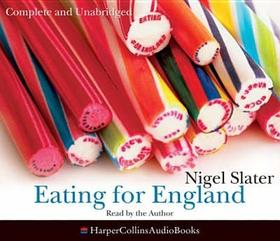 Eating for England, Audio-CD: The Delights and Eccentricities of the British at Table