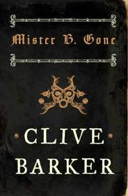 MISTER B. GONE