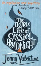 THE DOUBLE LIFE OF CASSIEL ROADNIGHT