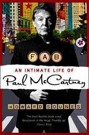 FAB: An Intimate Life of Paul McCartney: An Intimate Life of Paul McCartney