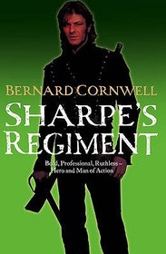 Sharpe's Regiment: Richard Sharpe and the Winter Campaign, 1814