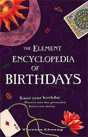 THE ELEMENT ENCYCLOPEDIA OF BIRTHDAYS