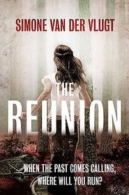 The Reunion. Simone Van Der Vlugt The Reunion. Simone Van Der Vlugt
