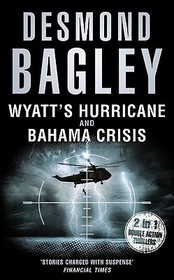 Wyatt's Hurricane and Bahama Crisis