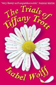 THE TRIALS OF TIFFANY TROTT