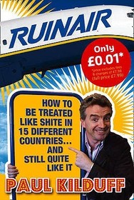 RUINAIR: How to be treated like shite in 15 different countries . . . and still quite like it