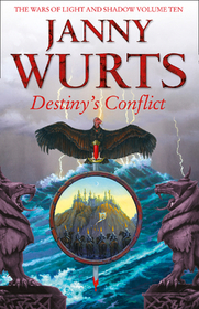 The Wars of Light and Shadow (10) — DESTINY’S CONFLICT: BOOK TWO OF SWORD OF THE CANON [not-US]: Book Two Of Sword Of The Canon