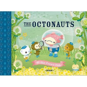 THE OCTONAUTS AND THE FROWN FISH