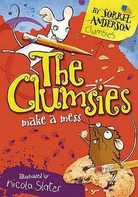The Clumsies (1) — THE CLUMSIES MAKE A MESS