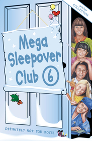 The Sleepover Club — MEGA SLEEPOVER 6: Winter Collection [Omnibus edition]: Winter Collection