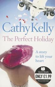 THE PERFECT HOLIDAY [Quick Reads edition]