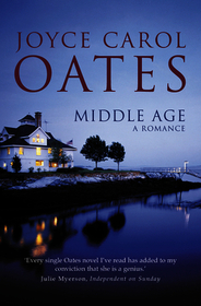 MIDDLE AGE: a romance