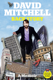 DAVID MITCHELL: BACK STORY: Back Story