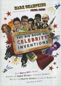 The Big Book of Celebrity Inventions