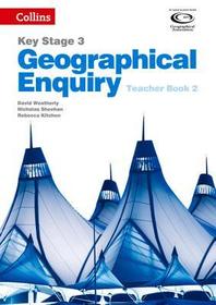 Geography Key Stage 3 - Collins Geographical Enquiry: Teacher's Book 2