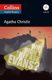 Collins Agatha Christie ELT Readers — WHY DIDN’T THEY ASK EVANS?: Level 5, B2+ [not-RU BY]: Text in English. Niveau B2 (ELT Reader)