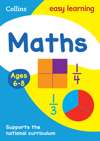 Collins Easy Learning KS1 — MATHS AGES 6-8: Ideal for home learning