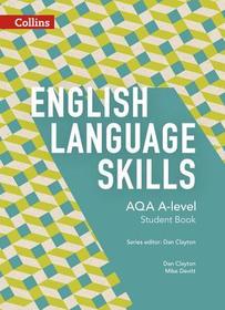 Aqa A-Level English -- Aqa A-Level English Language Skills Student Book