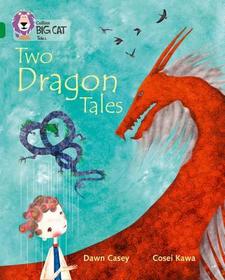 Collins Big Cat -- Tales of Two Dragons: Band 15/Emerald Collins Big Cat -- Tales of Two Dragons: Band 15/Emerald
