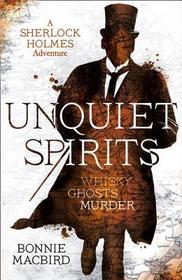 Unquiet Spirits: A Sherlock Holmes Adventure