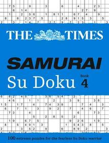 The Times Su Doku — THE TIMES SAMURAI SU DOKU 4: 100 challenging puzzles from The Times: Volume 4