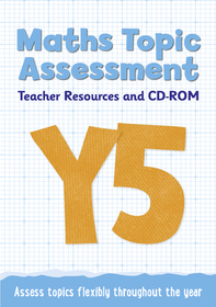 Year 5 Maths Topic Assessment: Teacher Resources: Maths Ks2 [With CDROM]