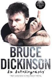 Bruce Dickinson - An Autobiography: What does this button do?