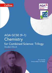 Collins GCSE Science - Aqa GCSE (9-1) Chemistry for Combined Science: Triology: Student Book
