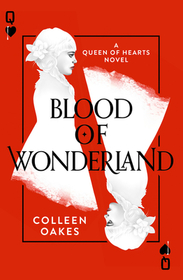 Queen of Hearts (2) — BLOOD OF WONDERLAND