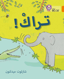 Collins Big Cat Arabic Reading Programme — TRAK!: Level 6: (Level 6)