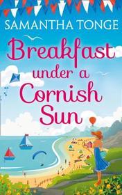 BREAKFAST UNDER A CORNISH SUN