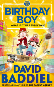 BIRTHDAY BOY [not-US]: What if it was every day?