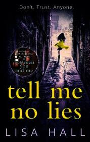 TELL ME NO LIES [not-US]